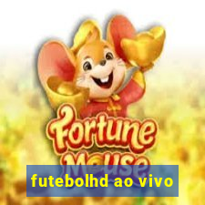 futebolhd ao vivo